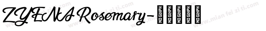 ZYENA Rosemary字体转换